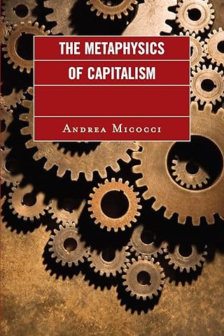 The Metaphysics of Capitalism