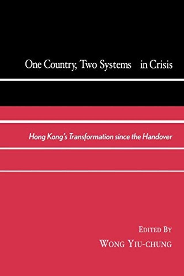 One Country, Two Systems in Crisis