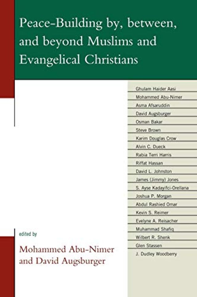 Peace-Building by, between, and beyond Muslims and Evangelical Christians