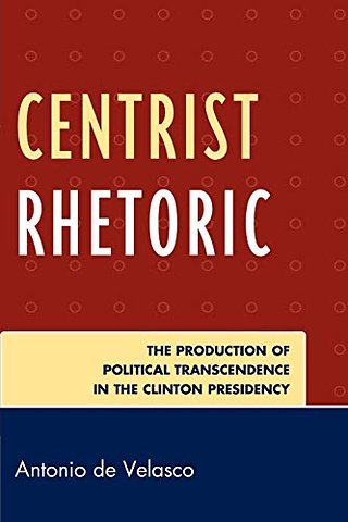 Centrist Rhetoric