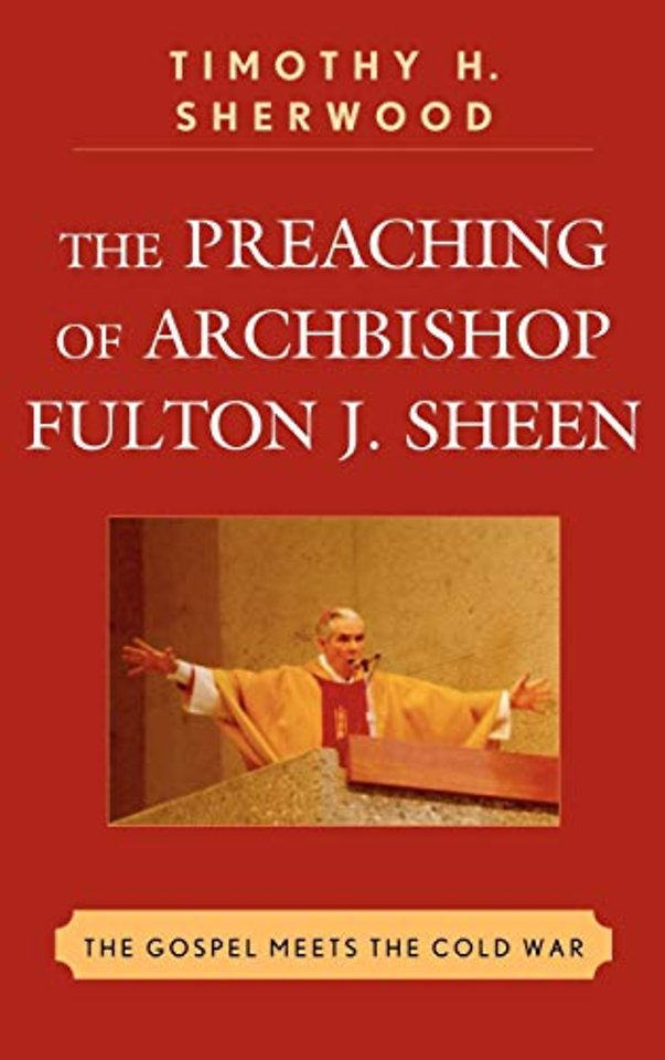 The Preaching of Archbishop Fulton J. Sheen