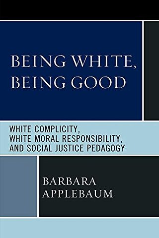 Being White, Being Good