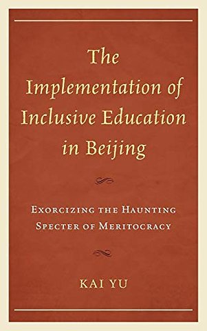 The Implementation of Inclusive Education in Beijing