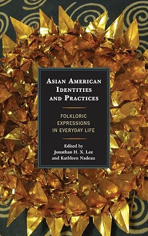 Asian American Identities and Practices