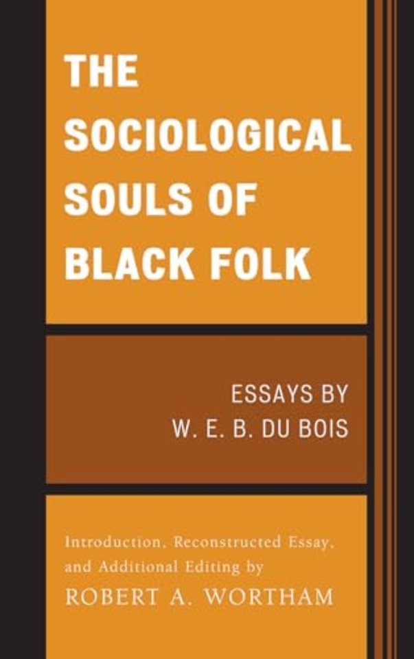 The Sociological Souls of Black Folk