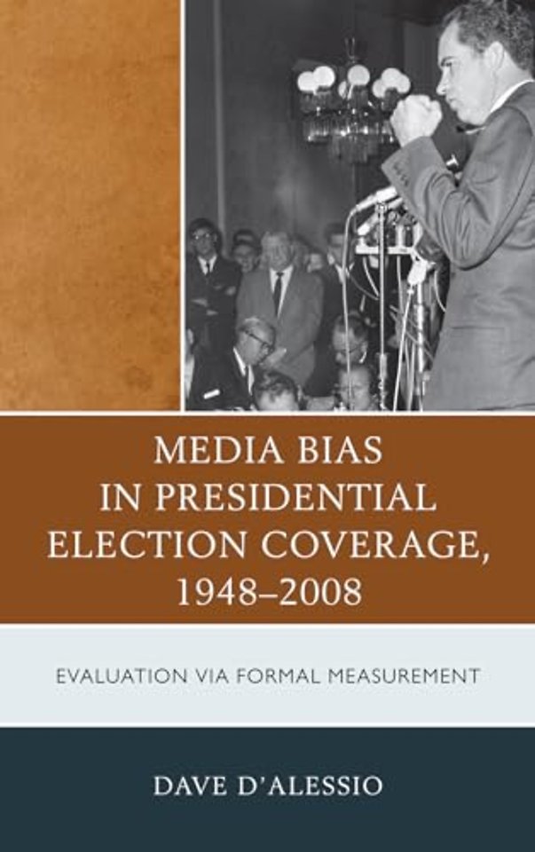 Media Bias in Presidential Election Coverage 1948-2008