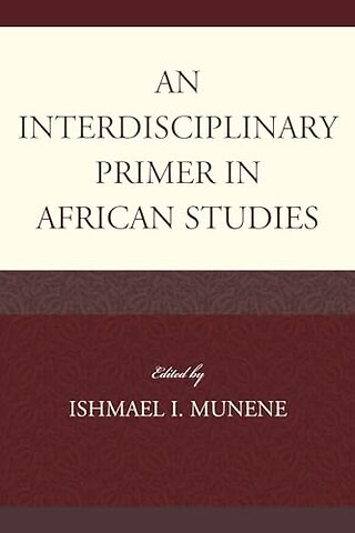 An Interdisciplinary Primer in African Studies