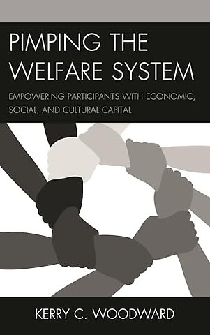 Pimping the Welfare System