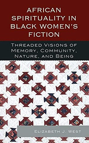 African Spirituality in Black Women’s Fiction