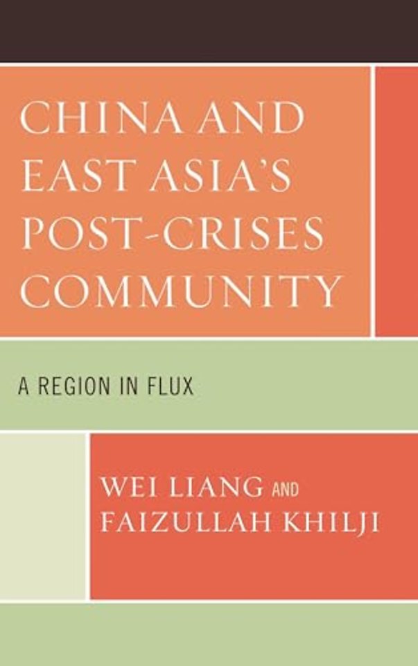 China and East Asia's Post-Crises Community