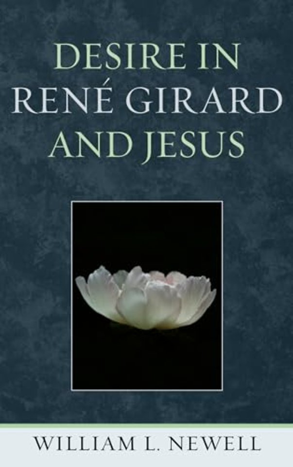Desire in Rene Girard and Jesus