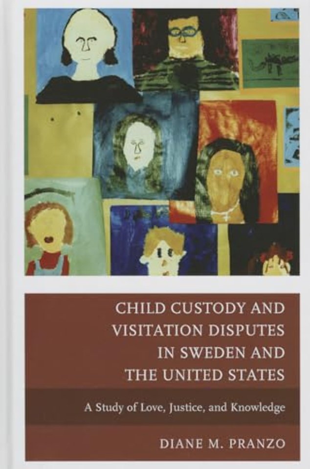 Child Custody and Visitation Disputes in Sweden and the United States