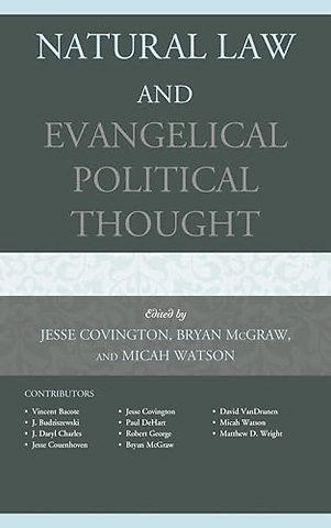 Natural Law and Evangelical Political Thought