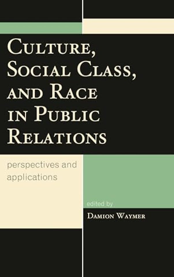 Culture, Social Class, and Race in Public Relations