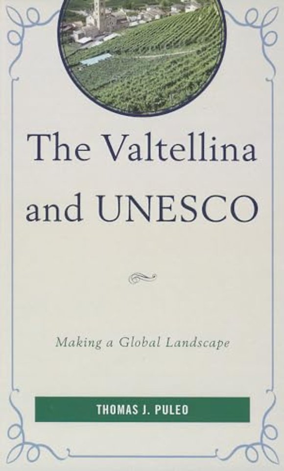 The Valtellina and UNESCO