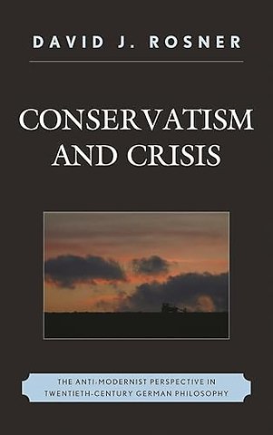 Conservatism and Crisis