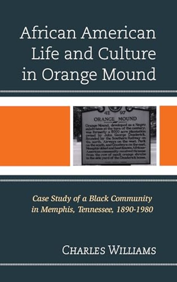 African American Life and Culture in Orange Mound