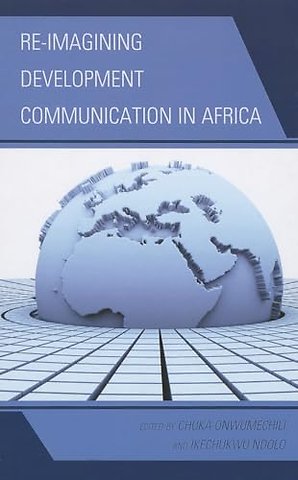 Re-imagining Development Communication in Africa