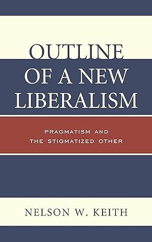 Outline of a New Liberalism