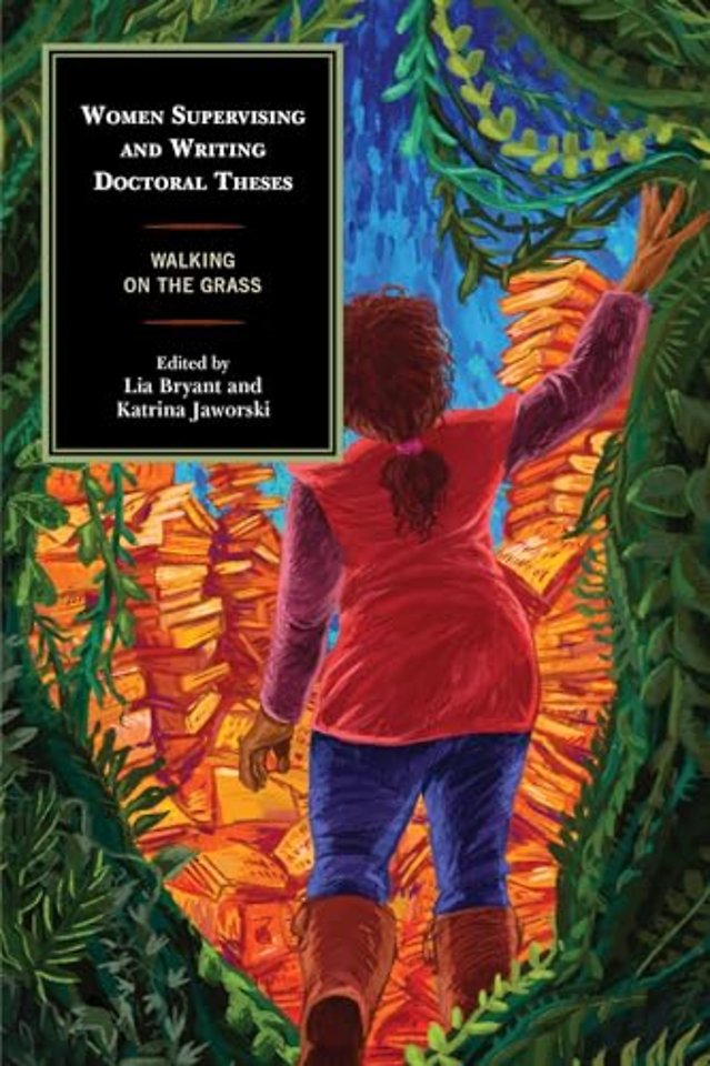 Women Supervising and Writing Doctoral Theses