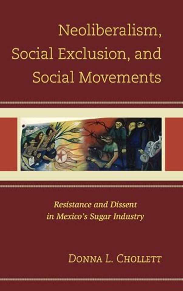 Neoliberalism, Social Exclusion, and Social Movements