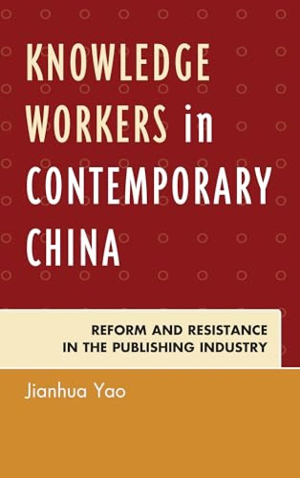 Knowledge Workers in Contemporary China