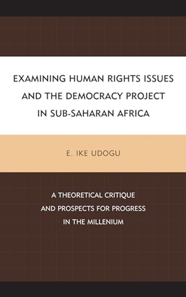 Examining Human Rights Issues and the Democracy Project in Sub-Saharan Africa