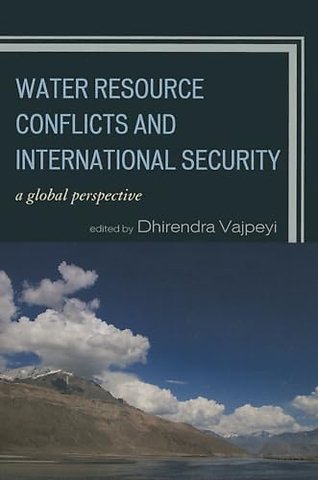 Water Resource Conflicts and International Security
