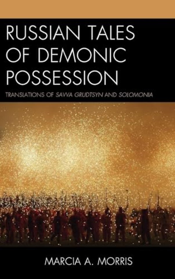 Russian Tales of Demonic Possession