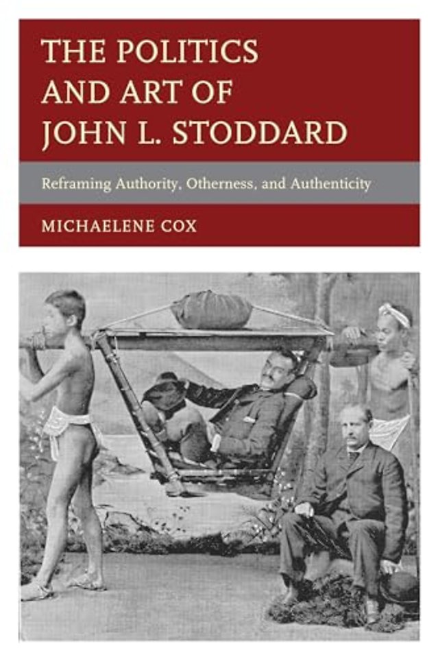 The Politics and Art of John L. Stoddard