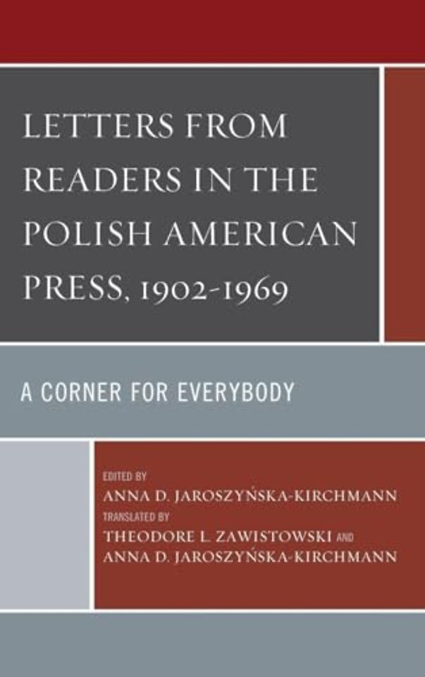 Letters from Readers in the Polish American Press, 1902–1969