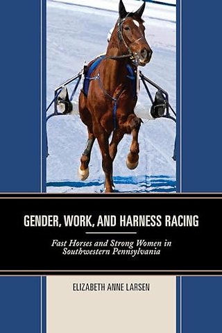 Gender, Work, and Harness Racing