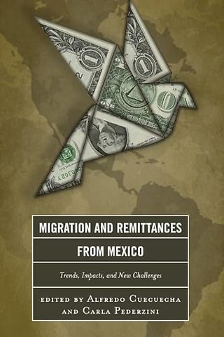 Migration and Remittances from Mexico