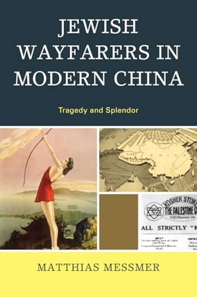 Jewish Wayfarers in Modern China
