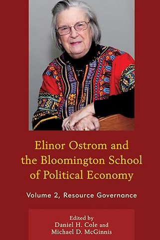 Elinor Ostrom and the Bloomington School of Political Economy