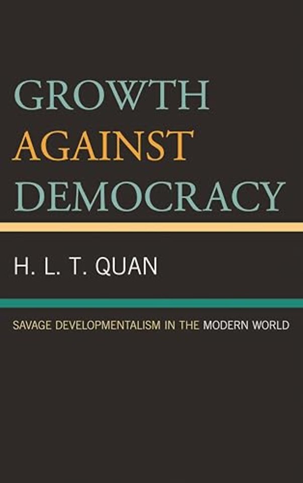 Growth against Democracy