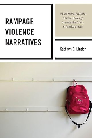 Rampage Violence Narratives