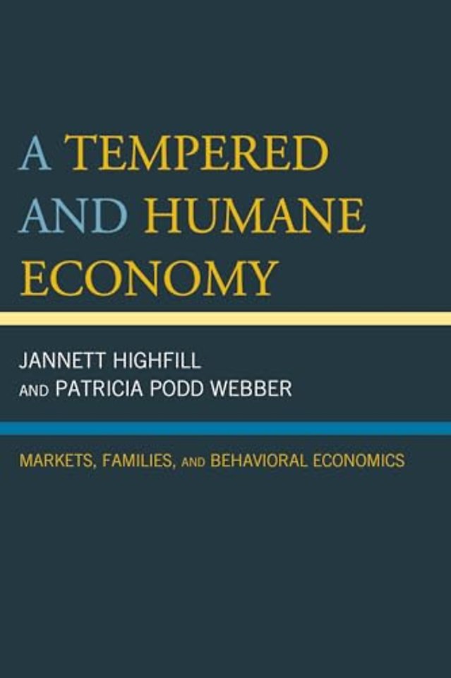 A Tempered and Humane Economy