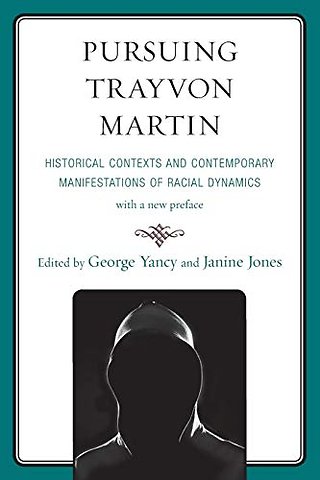 Pursuing Trayvon Martin