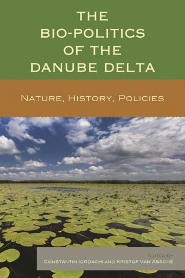 The Bio-Politics of the Danube Delta