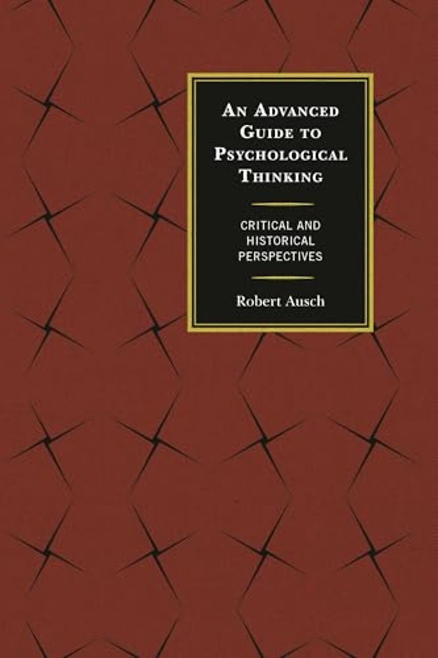 An Advanced Guide to Psychological Thinking