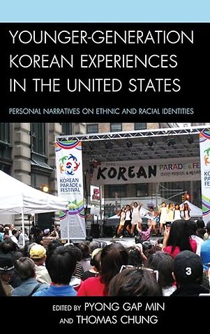 Younger-Generation Korean Experiences in the United States