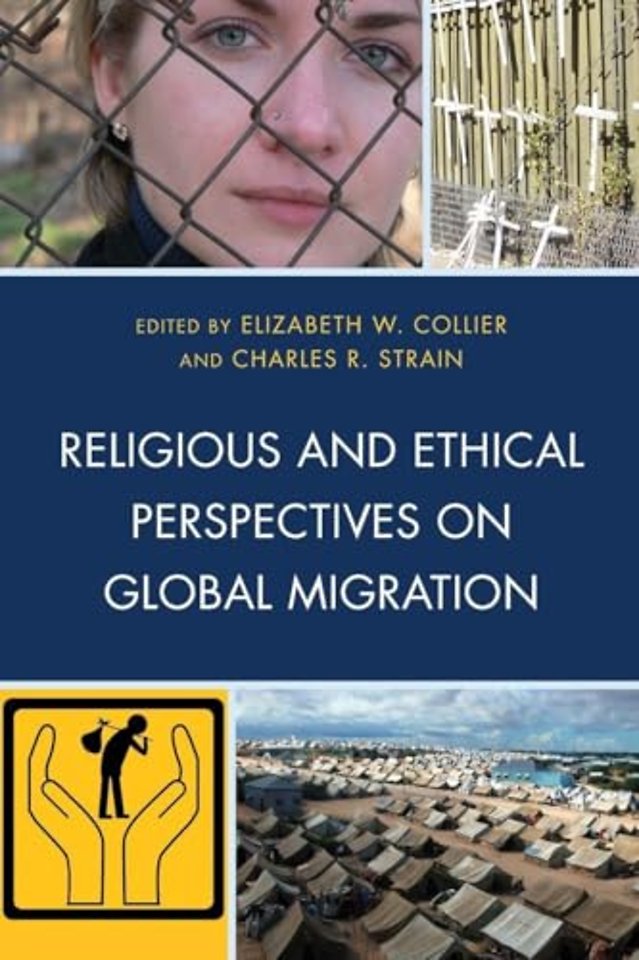 Religious and Ethical Perspectives on Global Migration