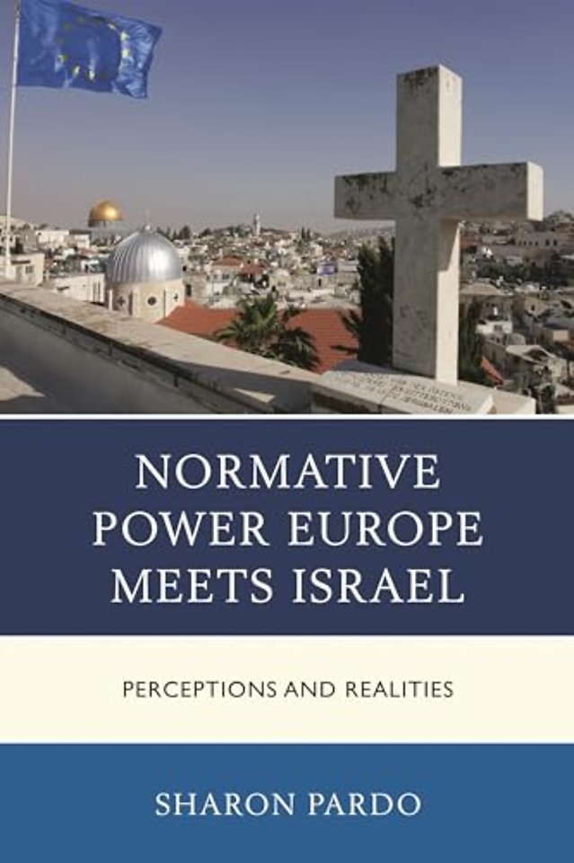 Normative Power Europe Meets Israel