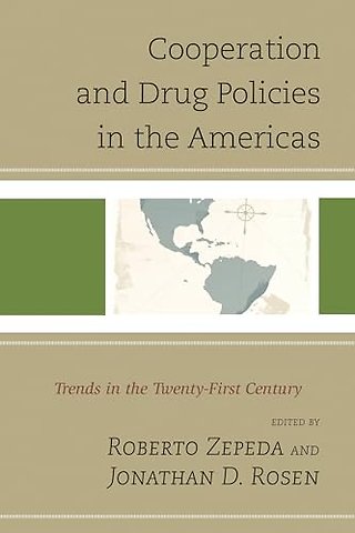 Cooperation and Drug Policies in the Americas
