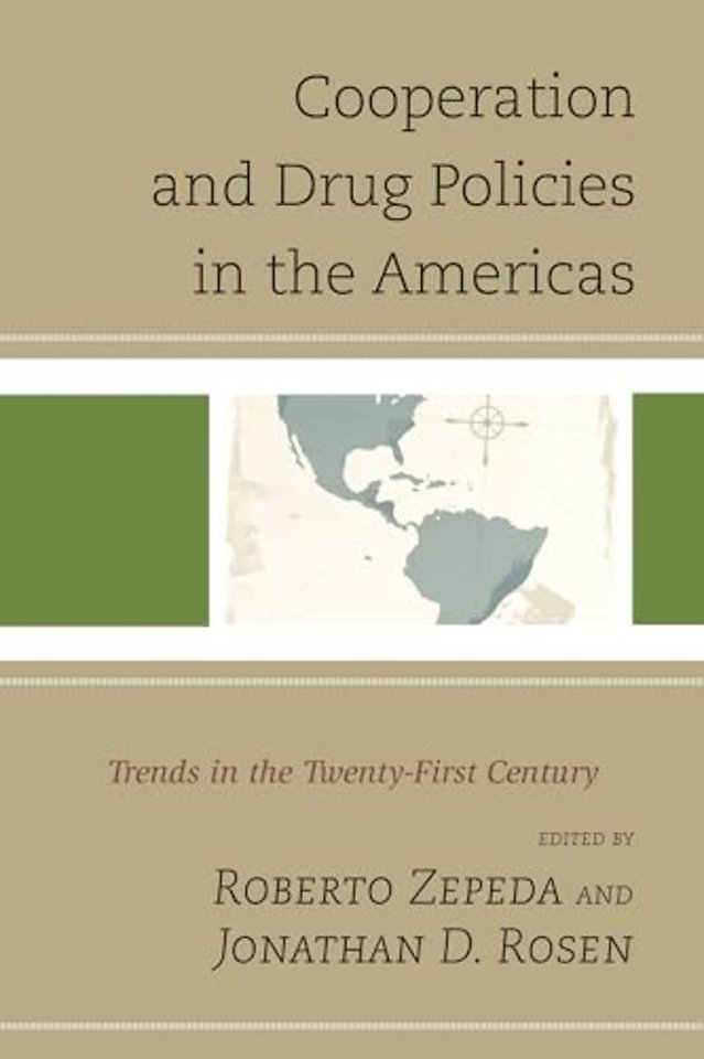 Cooperation and Drug Policies in the Americas