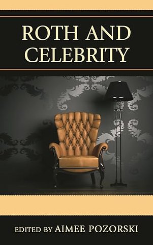 Roth and Celebrity