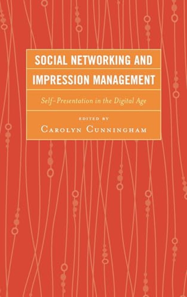 Social Networking and Impression Management