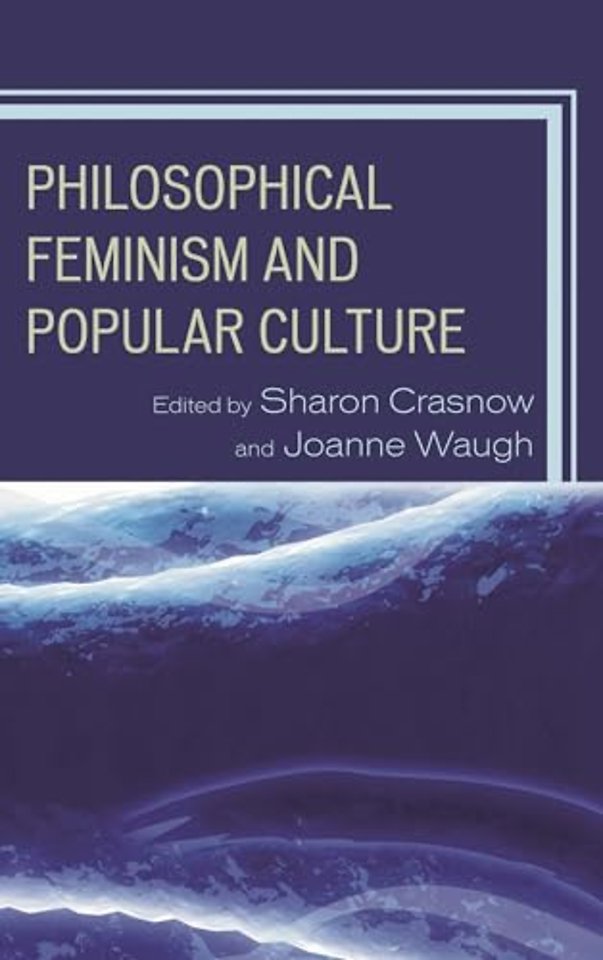 Philosophical Feminism and Popular Culture