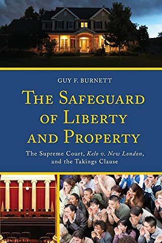 The Safeguard of Liberty and Property